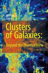 9780387788746-0387788743-Clusters of Galaxies: Beyond the Thermal View