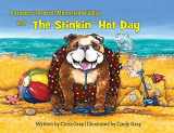 9781732322752-1732322759-Barnabas The Bad-Mannered Bulldog and The Stinkin' Hot Day
