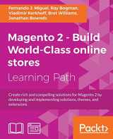 9781788298025-1788298020-Magento 2 - Build World-Class online stores: Create rich and compelling solutions for Magento 2 by developing and implementing solutions, themes, and extensions