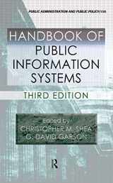 9781439807569-1439807566-Handbook of Public Information Systems (Public Administration and Public Policy)