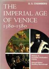 9780151442300-0151442304-The Imperial Age of Venice, 1380-1580 (History of European Civilization Library)