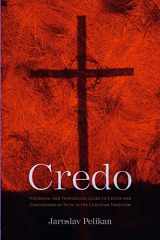 9780300109740-0300109741-Credo: Historical and Theological Guide to Creeds and Confessions of Faith in the Christian Tradition