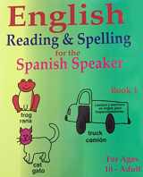 9781878253248-1878253247-English reading & spelling for the Spanish speaker: For ages 10 - adult
