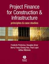 9781405151276-1405151277-Project Finance for Construction and Infrastructure: Principles and Case Studies