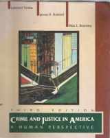 9780314933782-0314933786-Crime and Justice in America: A Human Perspective