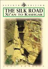 9789622177413-9622177417-The Silk Road: Xi'an to Kashgar, Seventh Edition (Odyssey Illustrated Guide)