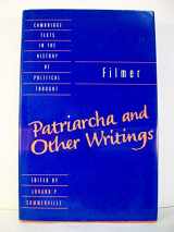 9780521374910-052137491X-Filmer: 'Patriarcha' and Other Writings (Cambridge Texts in the History of Political Thought)