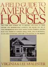 9780394510323-0394510321-A Field Guide to American Houses