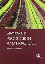 9781780645346-1780645341-Vegetable Production and Practices