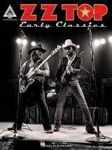 9781480353091-1480353094-ZZ Top - Early Classics (Guitar Recorded Versions)