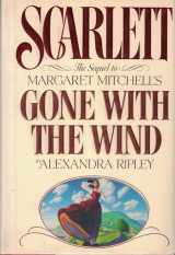 9780446515078-0446515078-Scarlett: The Sequel to Margaret Mitchell's Gone With the Wind
