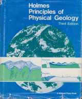 9780471072515-0471072516-Holmes Principles of physical geology
