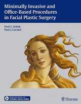 9781604065671-1604065672-Minimally Invasive and Office-Based Procedures in Facial Plastic Surgery