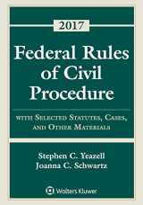 9781454882633-1454882638-Federal Rules of Civil Procedure: With Selected Statutes, Cases, and Other Materials - 2017