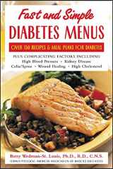 9780071422550-0071422552-Fast and Simple Diabetes Menus : Over 125 Recipes and Meal Plans for Diabetes Plus Complicating Factors