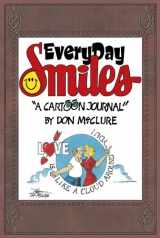 9780982642467-0982642466-Everyday Smiles, A Cartoon Journal