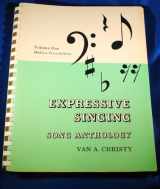 9780697036476-0697036472-Expressive Singing Song Anthology (Medium Voice Edition, Volume One)