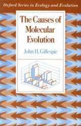 9780195068832-0195068831-The Causes of Molecular Evolution (Oxford Series in Ecology and Evolution)