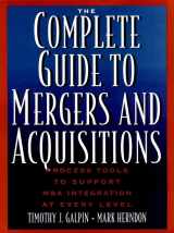 9780787947866-0787947865-The Complete Guide to Mergers and Acquisitions: Process Tools to Support M & A Integration at Every Level (Jossey-Bass Business & Management Series)