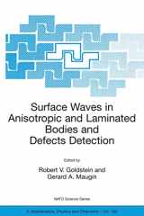 9781402023866-1402023863-Surface Waves in Anisotropic and Laminated Bodies and Defects Detection (NATO Science Series II: Mathematics, Physics and Chemistry, 163)