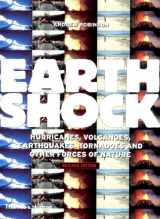 9780500283042-0500283044-Earthshock: Hurricanes, Volcanoes, Earthquakes, Tornadoes, and Other Forces of Nature, Revised Edition