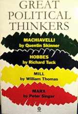9780192852540-019285254X-Great Political Thinkers : Machiavelli, Hobbes, Mill, Marx