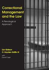 9781594609930-1594609934-Correctional Management and the Law: A Penological Approach