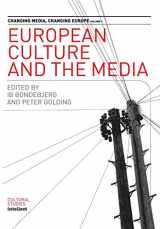 9781841501116-1841501115-European Culture and the Media (Changing Media, Changing Europe)