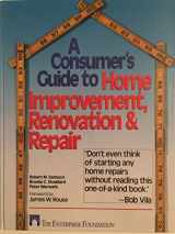 9780471519232-0471519235-A Consumer's Guide to Home Improvement, Renovation, and Repair