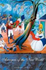 9780674018266-0674018265-Avengers of the New World: The Story of the Haitian Revolution