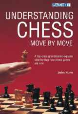 9781901983418-1901983412-Understanding Chess Move by Move