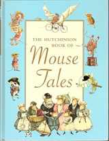 9780091893583-0091893585-Hutchinson Book of Mouse Tales
