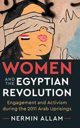 9781108421904-1108421903-Women and the Egyptian Revolution: Engagement and Activism during the 2011 Arab Uprisings