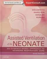 9780323390064-0323390064-Assisted Ventilation of the Neonate: Evidence-Based Approach to Newborn Respiratory Care
