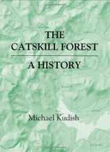 9781930098022-1930098022-The Catskill Forest: A History