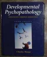 9780070692862-0070692866-Developmental Psychopathology: From Infancy Through Adolescence