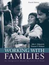 9780205446193-0205446191-Working with Families: An Integrative Model by Level of Need (4th Edition)