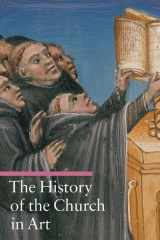 9780892369362-0892369361-The History of the Church in Art (A Guide to Imagery)