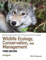 9781118291061-1118291069-Wildlife Ecology, Conservation, and Management (Wiley Desktop Editions)