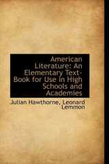 9781103527632-1103527630-American Literature: An Elementary Text-Book for Use in High Schools and Academies
