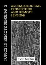 9780521115469-0521115469-Archaeological Prospecting and Remote Sensing (Topics in Remote Sensing, Series Number 2)