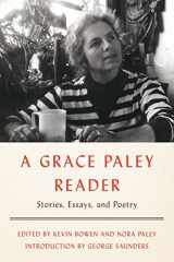 9780374537418-0374537410-A Grace Paley Reader: Stories, Essays, and Poetry