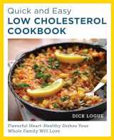 9780760390566-0760390568-Quick and Easy Low Cholesterol Cookbook: Flavorful Heart-Healthy Dishes Your Whole Family Will Love