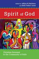 9780830824649-0830824642-Spirit of God: Christian Renewal in the Community of Faith (Wheaton Theology Conference Series)