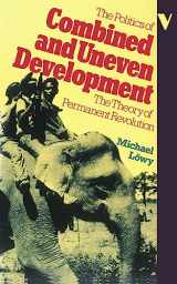 9780860917403-0860917401-The politics of combined and uneven development: The theory of permanent revolution