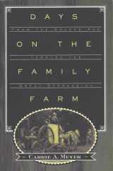 9780816650330-0816650330-Days on the Family Farm: From the Golden Age through the Great Depression