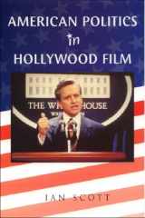 9780748612468-0748612467-American Politics in Hollywood Film