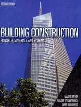 9780132148696-0132148692-Building Construction: Principles, Materials, & Systems (2nd Edition)