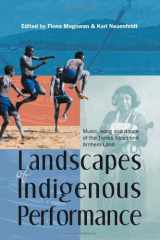 9780855754938-0855754931-Landscapes of Indigenous Performance: Music, Song, and Dance of the Torres Strait and Arnhem Land