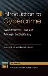 9781440832734-1440832730-Introduction to Cybercrime: Computer Crimes, Laws, and Policing in the 21st Century (Praeger Security International Textbook)
